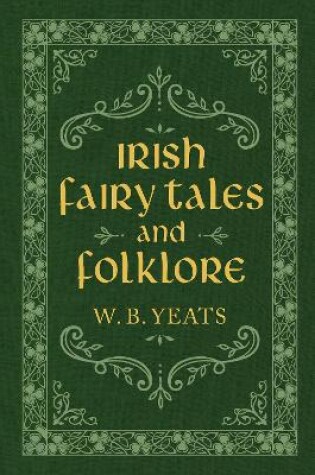 Cover of Irish Fairy Tales and Folklore