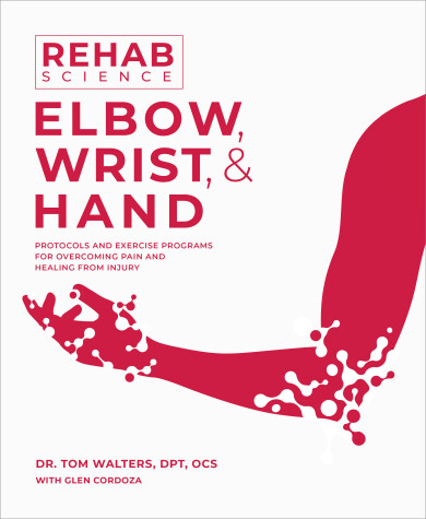 Book cover for Rehab Science: Elbow, Wrist, & Hand