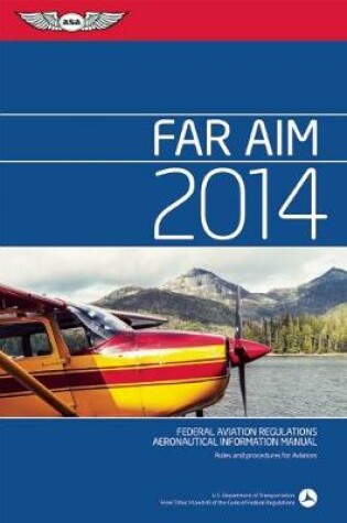 Cover of Federal Aviation Regulations / Aeronautical Information Manual 2010 (FAR/AIM)