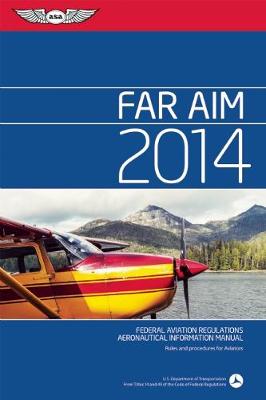 Book cover for Federal Aviation Regulations / Aeronautical Information Manual 2010 (FAR/AIM)