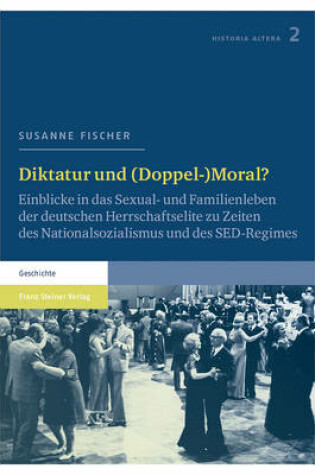 Cover of Diktatur Und (Doppel-)Moral?