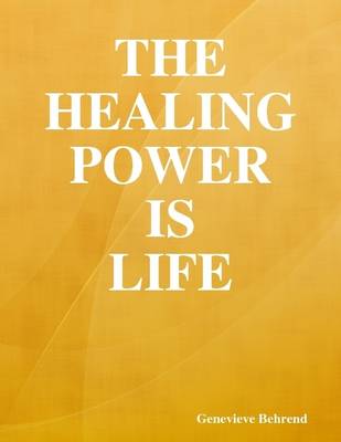 Book cover for The Healing Power is Life