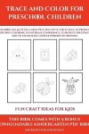 Book cover for Fun Craft Ideas for Kids (Trace and Color for preschool children)