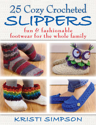 Book cover for 25 Cozy Crocheted Slippers