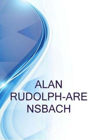 Cover of Alan Rudolph-Arensbach, Respiratory Therapist at Lahey Clinic