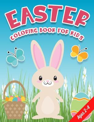 Book cover for Easter Coloring Books For Kids Ages 2-4