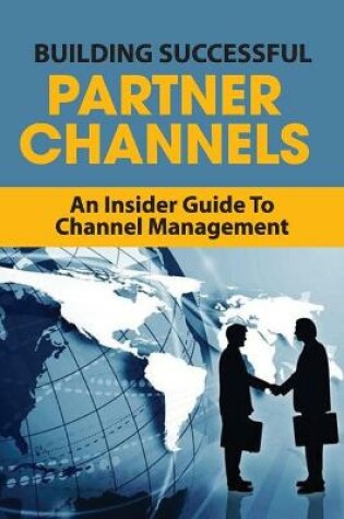 Cover of Building Successful Partner Channels