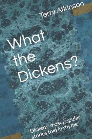 Cover of What the Dickens?