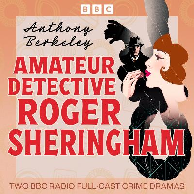 Book cover for Amateur Detective Roger Sheringham