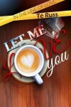 Book cover for Let Me Love You