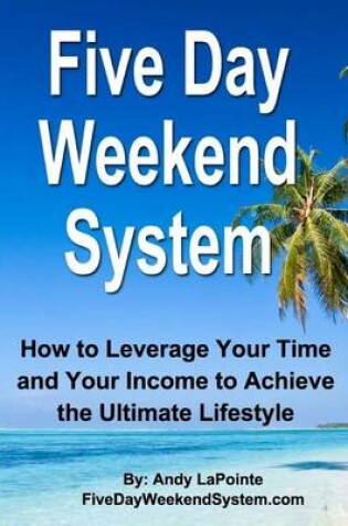 Cover of Five Day Weekend System