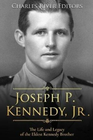 Cover of Joseph P. Kennedy, Jr.