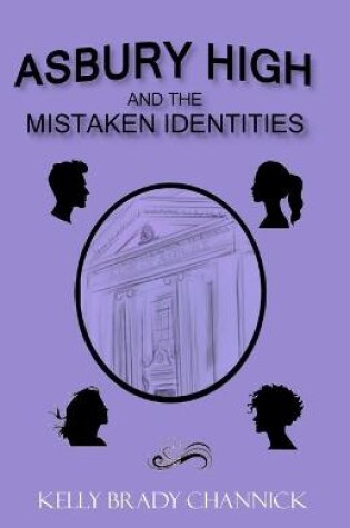 Cover of Asbury High and the MisTaken Identities
