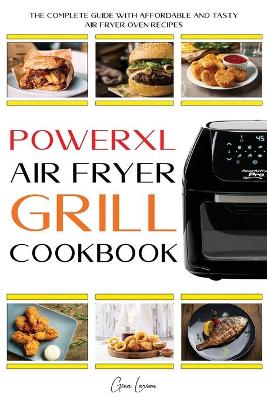Book cover for Powerxl Air Fryer Grill Cookbook