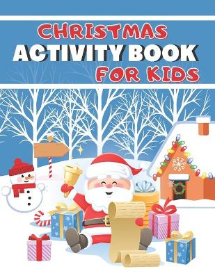 Book cover for Christmas Activity Book For Kids