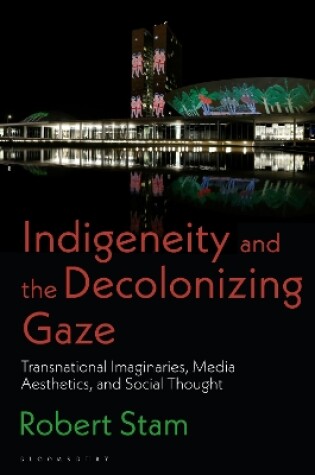 Cover of Indigeneity and the Decolonizing Gaze