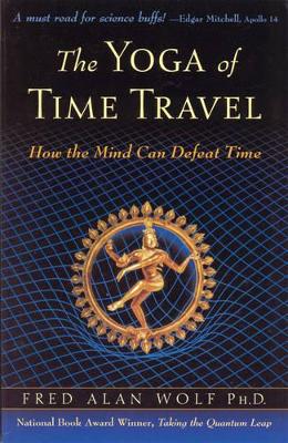 Book cover for The Yoga of Time Travel