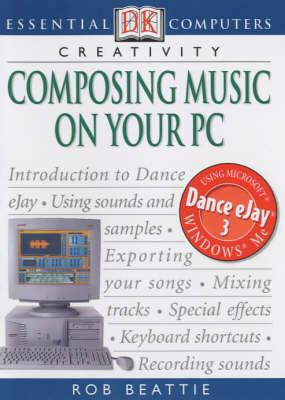 Book cover for Essential Computers:  Composing Music on Your PC