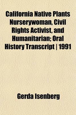 Book cover for California Native Plants Nurserywoman, Civil Rights Activist, and Humanitarian; Oral History Transcript - 1991