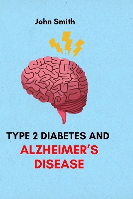 Book cover for Type 2 Diabetes and Alzheimer's Disease
