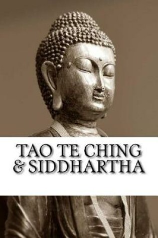 Cover of Tao Te Ching & Siddhartha