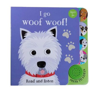 Cover of I Go...Woof Woof (Sound Book)