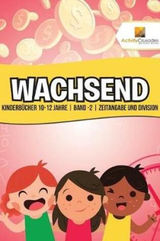 Cover of Wachsend