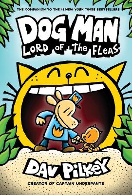 Book cover for Dog Man 5: Lord of the Fleas