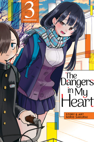 Cover of The Dangers in My Heart Vol. 3