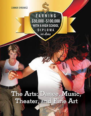 Book cover for The Arts: Dance, Music, ater, and Fine Art