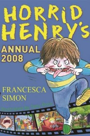Cover of Horrid Henry's Annual 2008