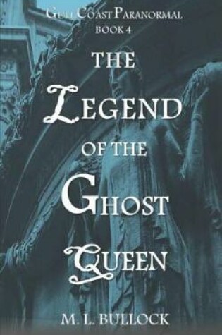 Cover of The Legend of the Ghost Queen