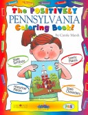 Book cover for The Positively Pennsylvania Coloring Book!