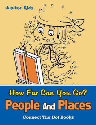 Book cover for How Far Can You Go? People And Places