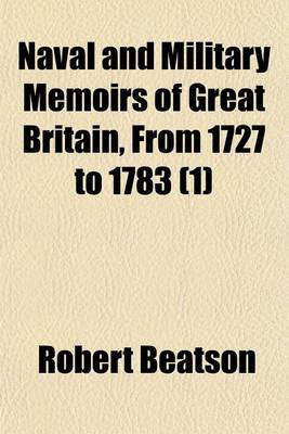 Book cover for Naval and Military Memoirs of Great Britain, from 1727 to 1783 (1)