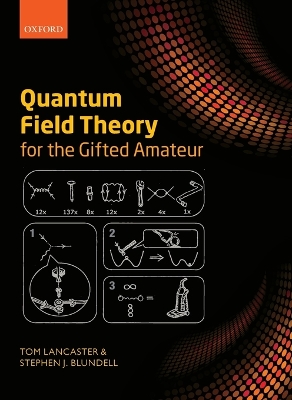 Book cover for Quantum Field Theory for the Gifted Amateur