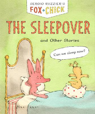 Book cover for Fox + Chick: The Sleepover