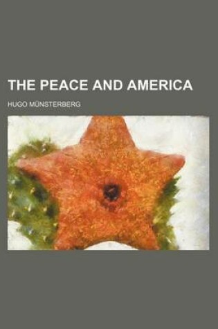 Cover of The Peace and America (Volume 523)