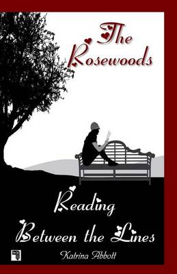 Book cover for Reading Between the Lines - Book 4 of the Rosewoods