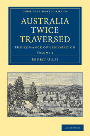 Cover of Australia Twice Traversed: Volume 2