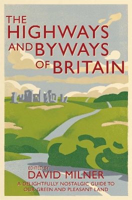 Book cover for The Highways and Byways of Britain