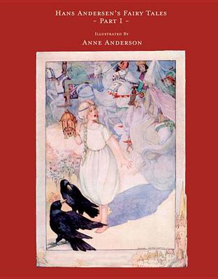 Book cover for Hans Andersen's Fairy Tales - Illustrated by Anne Anderson - Part I