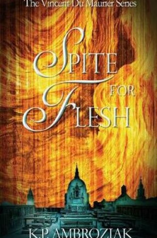 Cover of Spite for Flesh