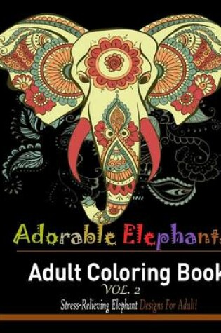 Cover of Adorable Elephant