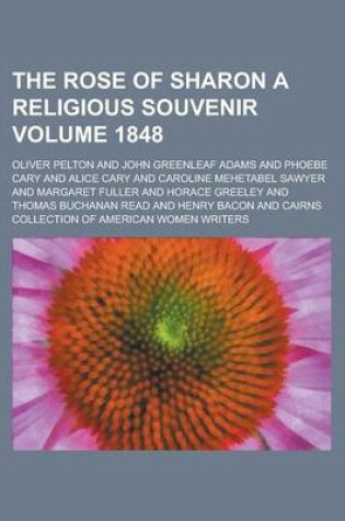 Cover of The Rose of Sharon a Religious Souvenir Volume 1848