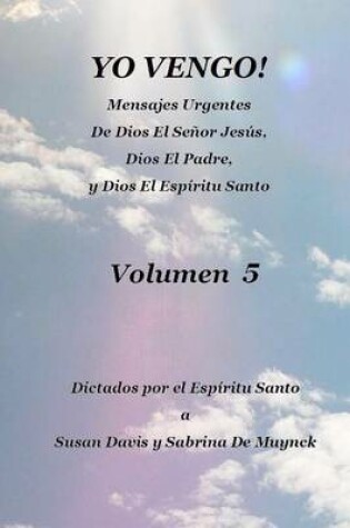 Cover of Yo Vengo, Volumen 5