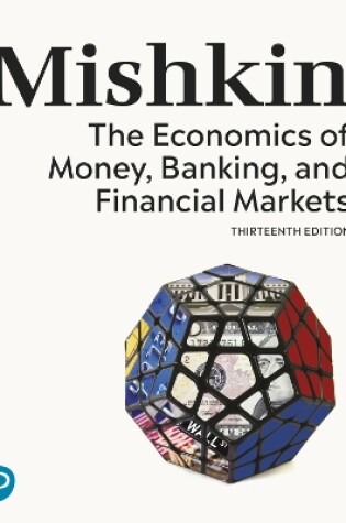 Cover of MyLab Economics with Pearson eText for Economics of Money, Banking, and Financial Markets, The