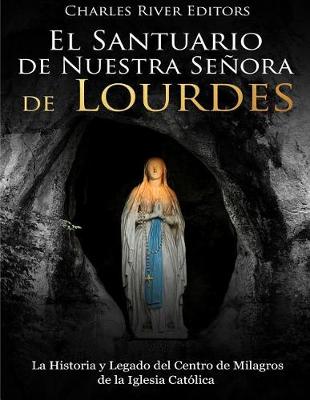 Book cover for El Santuario de Nuestra Senora de Lourdes