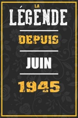 Cover of La Legende Depuis JUIN 1945