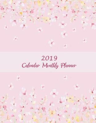 Book cover for 2019 Calendar Monthly Planner